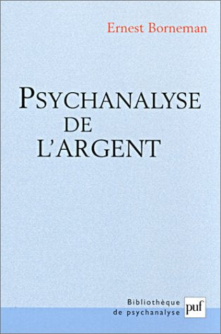Psychanalyse de l'argent 9782130529262