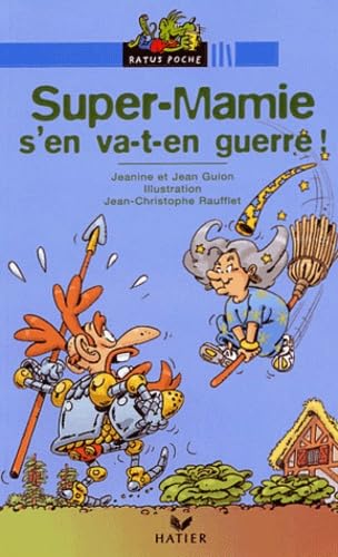 Super Mamie s'en va-t-en guerre 9782218745652