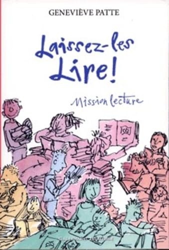 Laissez-les lire !: Mission lecture 9782070572502