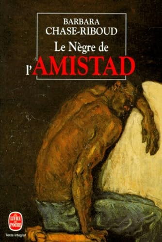 Le Nègre de l'Amistad 9782253060161