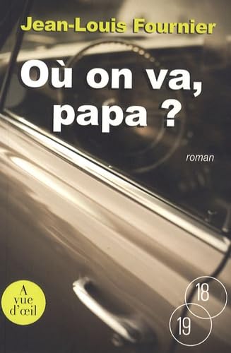 Où on va, papa ? 9782846664646
