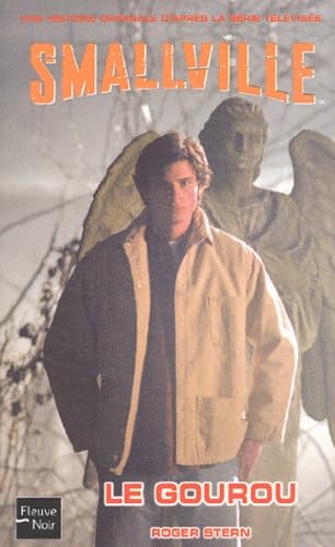 Smallville, tome 2 : Le Gourou 9782266138789