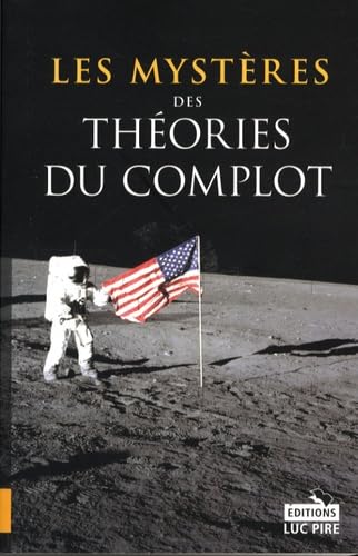Les mystères des théories du complot 9782507000189