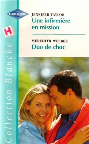UNE INFIRMIERE EN MISSION+DUO DE CHOC 9782280034531