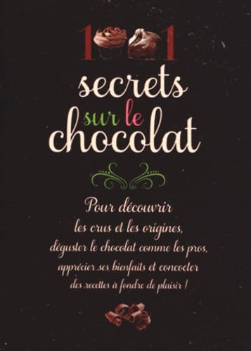 1001 secrets sur le chocolat 9782809505337