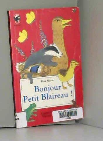 Bonjour Petit Blaireau ! 9782081629660