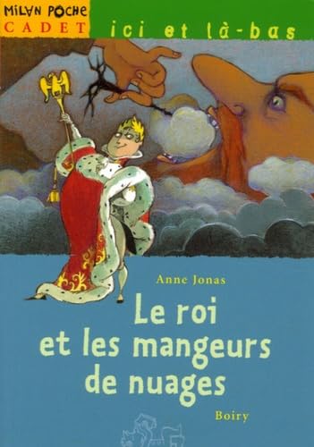 Le roi et les mangeurs de nuages 9782745923165
