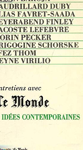 Entretiens avec le monde 3 : idees contemporaines 9782707114754