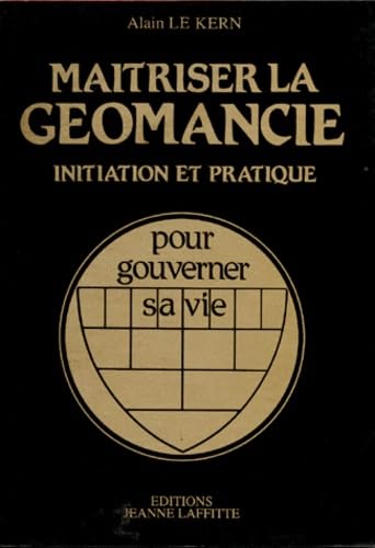 Maîtriser la géomancie - Initiation et prat. 9782862762265