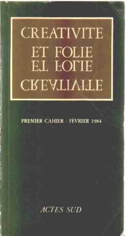 Creativite Et Folie Prem.cah.fev.84 9782903098742