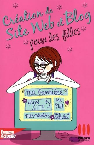 Creation de Site Web et de Blogs 9782300012143