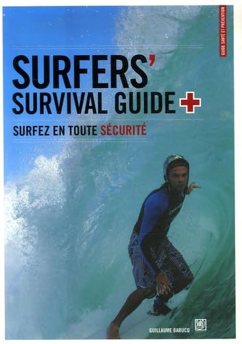 Surfers' Survival Guide 9782916583020