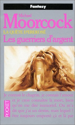 La Quête d'Erekosë, tome 2 : Les Guerriers d'argent 9782266039697