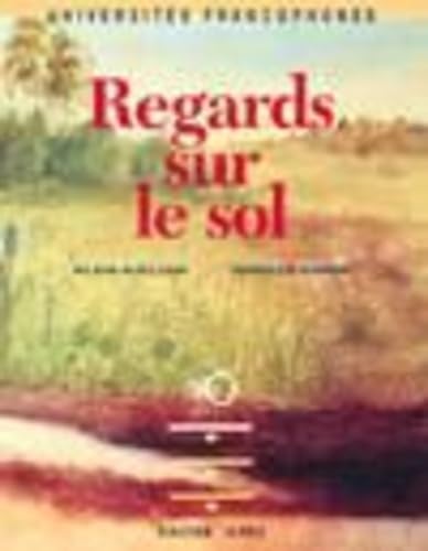 Regards sur le sol : Analyse structurale de la couverture pédologique 9782216004164