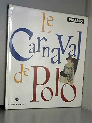 Le Carnaval de Polo, illustré par Picasso 9782702122051