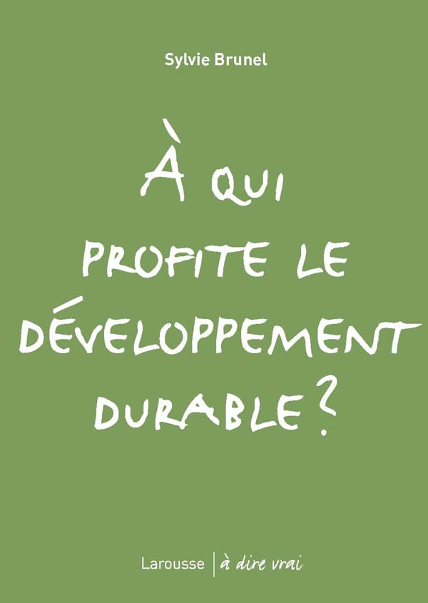 A qui profite le développement durable ? 9782035839725