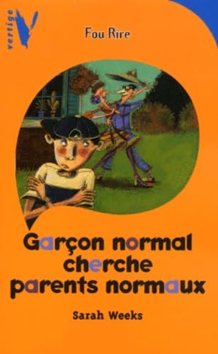 Garçon normal cherche parents normaux 9782012004955