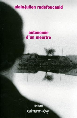 Autonomie d'un meurtre 9782702129067