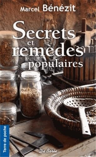 Secrets et remèdes populaires 9782812901973