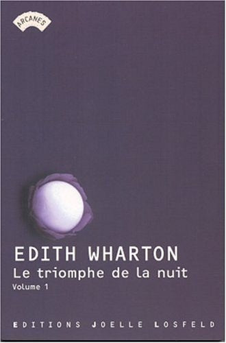 Le triomphe de la nuit, volume 1 9782844120946