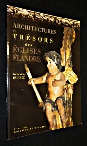 Architectures et trésors des eglises de Flandre 9782951167803