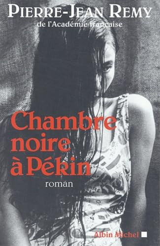 Chambre noire à Pékin 9782226150837