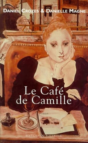 Le café de Camille 9782841561674