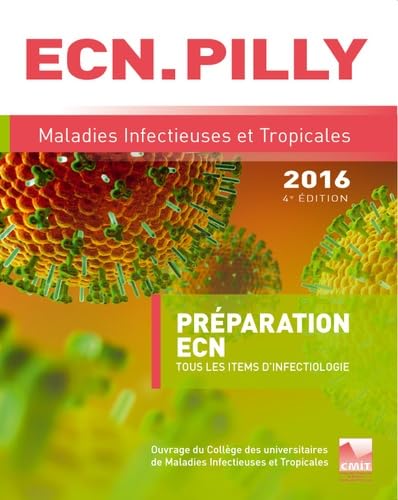 ECN Pilly 2016: Maladies infectieuses et tropicales 9782916641652