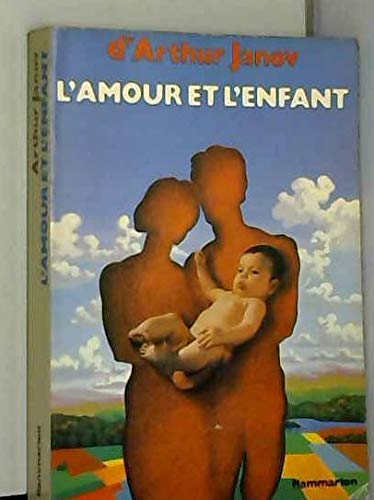 L'amour et l'enfant 9782080609410