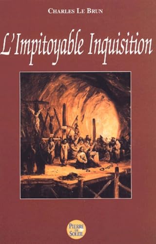 L'Impitoyable Inquisition 9782846970037