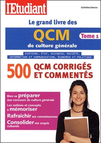 Le grand livre des QCM de culture générale: Tome 1 9782846243940