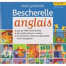 Bescherelle - Mon premier dictionnaire d'anglais illustré 9782298054873