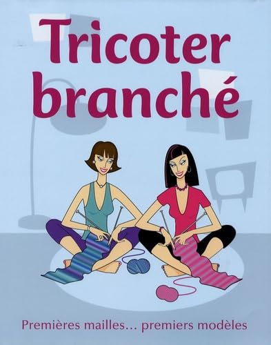 Tricoter branché 9781405485982