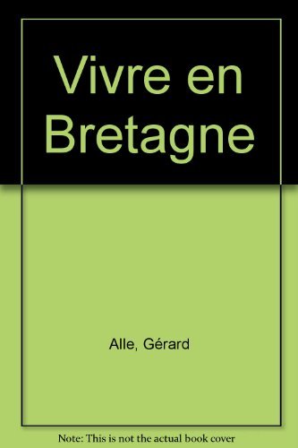Vivre en Bretagne 9782737331145