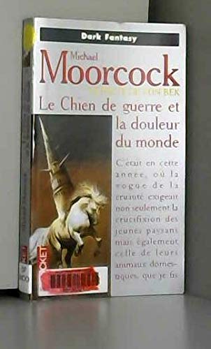 Le chien de guerre et la douleur du monde 9782266083805