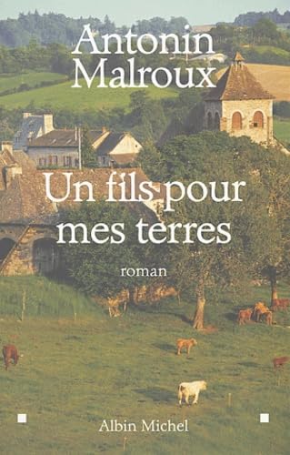 Un fils pour mes terres 9782226153852
