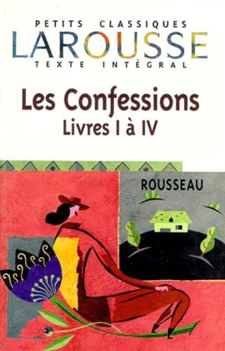 Les Confessions, livres I à IV, texte intégral 9782038716900