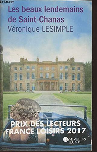 Les beaux lendemains de Saint-Chanas 9782298135008