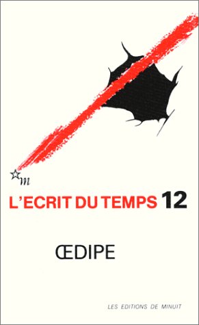 L'écrit du temps tome 12 : L'oedipe 9782707311054