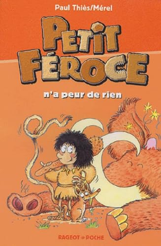 Petit-Féroce n'a peur de rien 9782700231601
