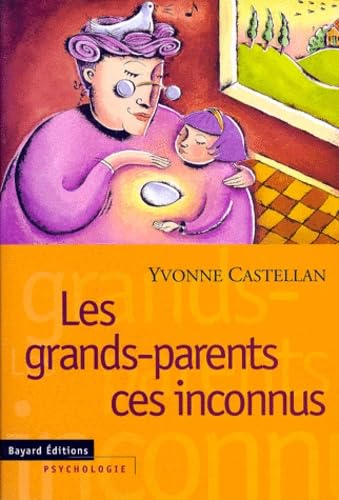 Les grands-parents, ces inconnus 9782227137370