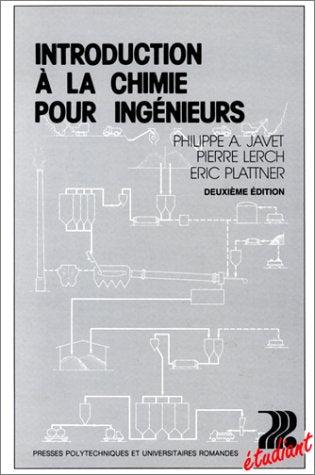 Introduction à la chimie pour ingénieurs 9782880742843