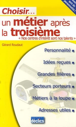 Choisir... son métier après la troisième 9782847681338