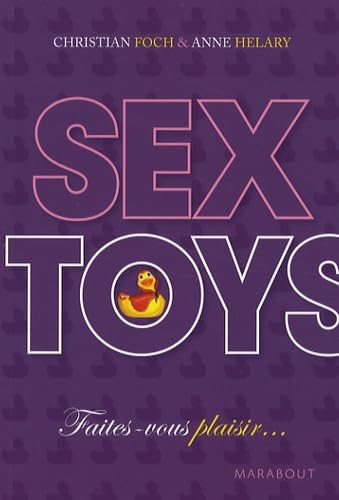 Sex Toys: Faites-vous plaisir 9782501056427