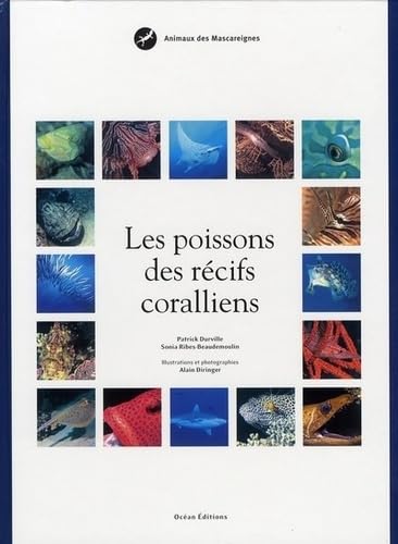 Les poissons des récifs coralliens 9782965333157