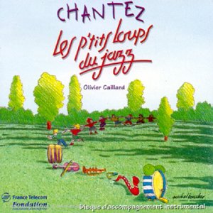 Chantez Jazz (Le Play-Back des P'tits Loups) 3462010300872