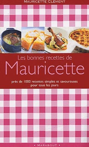Les Bonnes Recettes de Mauricette 9782501040013