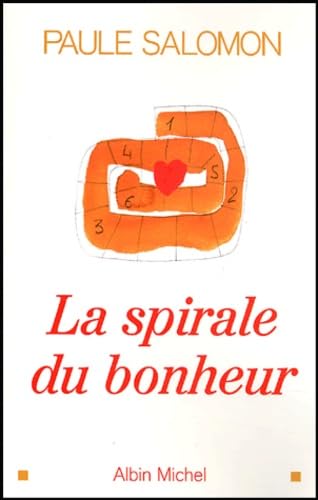 La spirale du bonheur 9782226151643