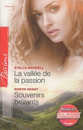 La vallée de la passion ; Souvenirs brûlants 9782280233156