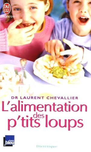 L'alimentation des p'tits loups 9782290348635